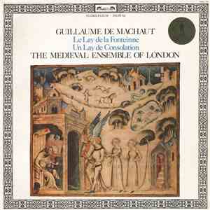 Guillaume de Machaut, The Medieval Ensemble Of London - Le Lay De La Fontai ...