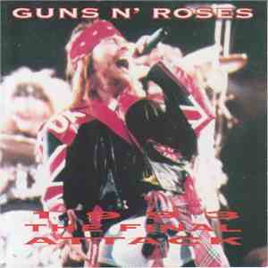 Guns N' Roses - The Final Attack