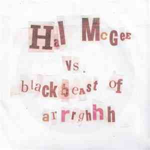 Hal McGee Vs. Black Beast Of Arrrghhh - Hal McGee vs. Black Beast Of Arrrgh ...