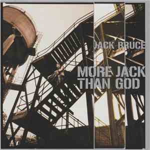 Jack Bruce - More Jack Than God
