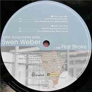John Acquaviva Presents Swen Weber - First Stroke