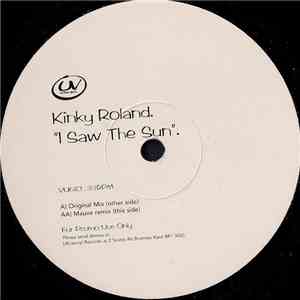 Kinky Roland - I Saw The Sun