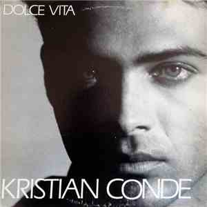 Kristian Conde - Dolce Vita