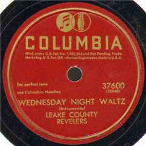 Leake County Revelers - Wednesday Night Waltz / Good Night Waltz