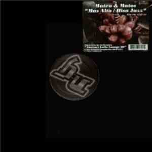 Mateo & Matos - Mas Alto / Hisa Jazz