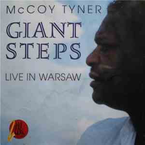 McCoy Tyner - Giant Steps. Live In Warsaw