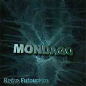 Mondago - Retro Futourism