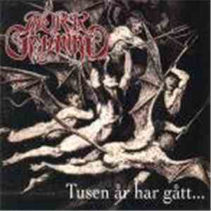 Mörk Gryning - Tusen År Har Gått
