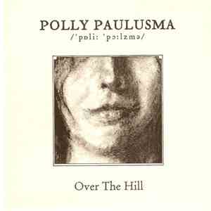 Polly Paulusma - Over The Hill
