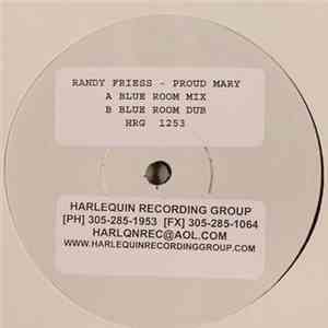 Randy Friess - Proud Mary