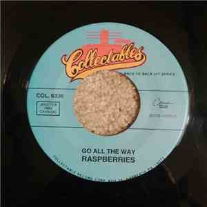 Raspberries - Go All The Way / Let's Pretend