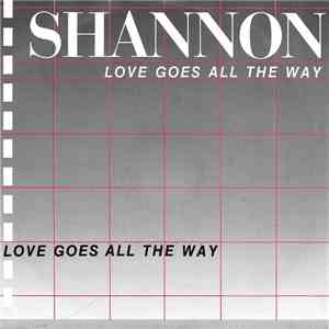 Shannon - Love Goes All The Way