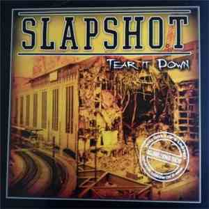 Slapshot - Tear It Down