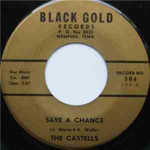 The Castells - Save A Chance / Children Who Dream
