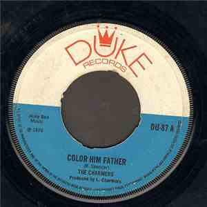The Charmers - Color Him Father