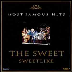 The Sweet - Sweetlike (Most Famous Hits)