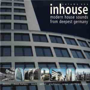 Various - Inhouse Volume One (Modern House Sounds From Deepest Germany)
