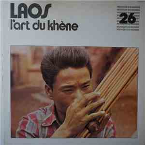 Various - Laos - L'art Du Khène