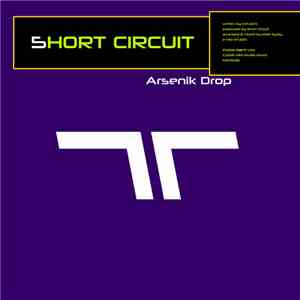 5hort Circuit - Arsenik Drop