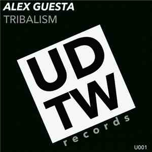 Alex Guesta - Tribalism