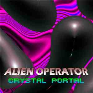 Alien Operator -  Crystal Portal