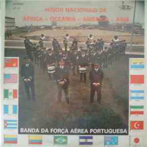 Banda Da Força Aérea Portuguesa - Hinos Nacionais De África - Oceânia - Amé ...