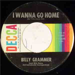 Billy Grammer - I Wanna Go Home / The Bottom Of The Glass