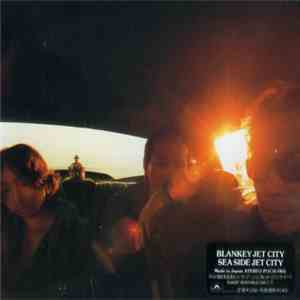 Blankey Jet City - Sea Side Jet City