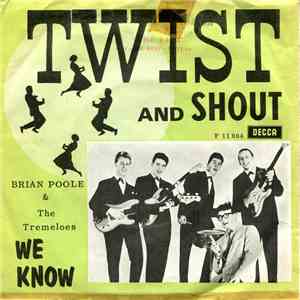 Brian Poole & The Tremeloes - Twist And Shout