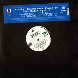 Brother Brown Feat. Frank'ee - Star Catching Girl