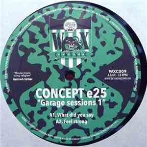 Concept e25 - Garage Sessions 1