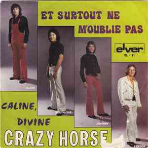 Crazy Horse  - Et Surtout Ne M'oublie Pas