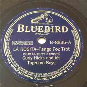 Curly Hicks And His Taproom Boys - La Rosita / El Cholo
