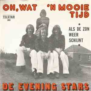 De Evening Stars - Oh, Wat 'n Mooie Tijd
