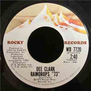 Dee Clark - Raindrops '73 / Happy Man