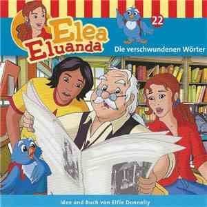 Elfie Donnelly - Elea Eluanda 22 - Die Verschwundenen Wörter