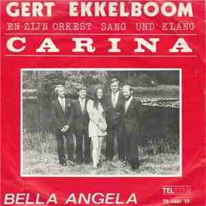 Gert Ekkelboom En Zijn Orkest Sang Und Klang - Carina