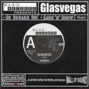 Glasvegas - Go Square Go!