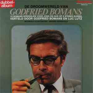 Godfried Bomans - De Droomwereld Van Godfried Bomans