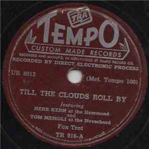 Herb Kern And Tom Memoli - Till The Clouds Roll By