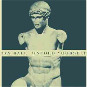 Ian Ball - Unfold Yourself