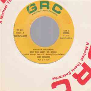 John Edwards  - Stop This Merry-Go-Round