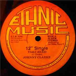Johnny Clarke / Jackie Edwards - Take Heed / Survival Is The Game