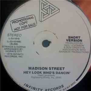 Madison Street - Hey Look Who's Dancin'