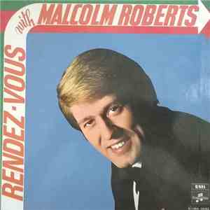 Malcolm Roberts - Rendez-vous With Malcolm Roberts