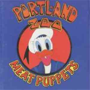 Meat Puppets - Portland Zoo