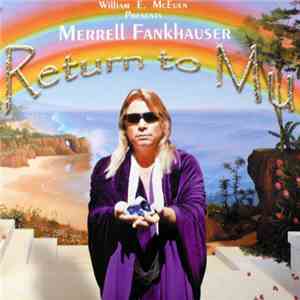 Merrell Fankhauser - Return To Mu