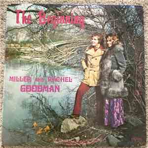 Miller and Rachel Goodman - The Beginning