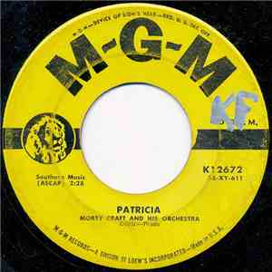 Morty Craft And His Orchestra - Patricia