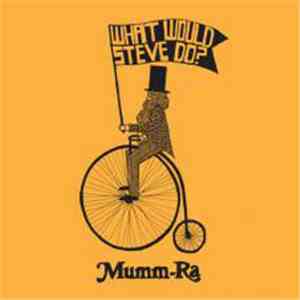 Mumm-Ra - What Would Steve Do?